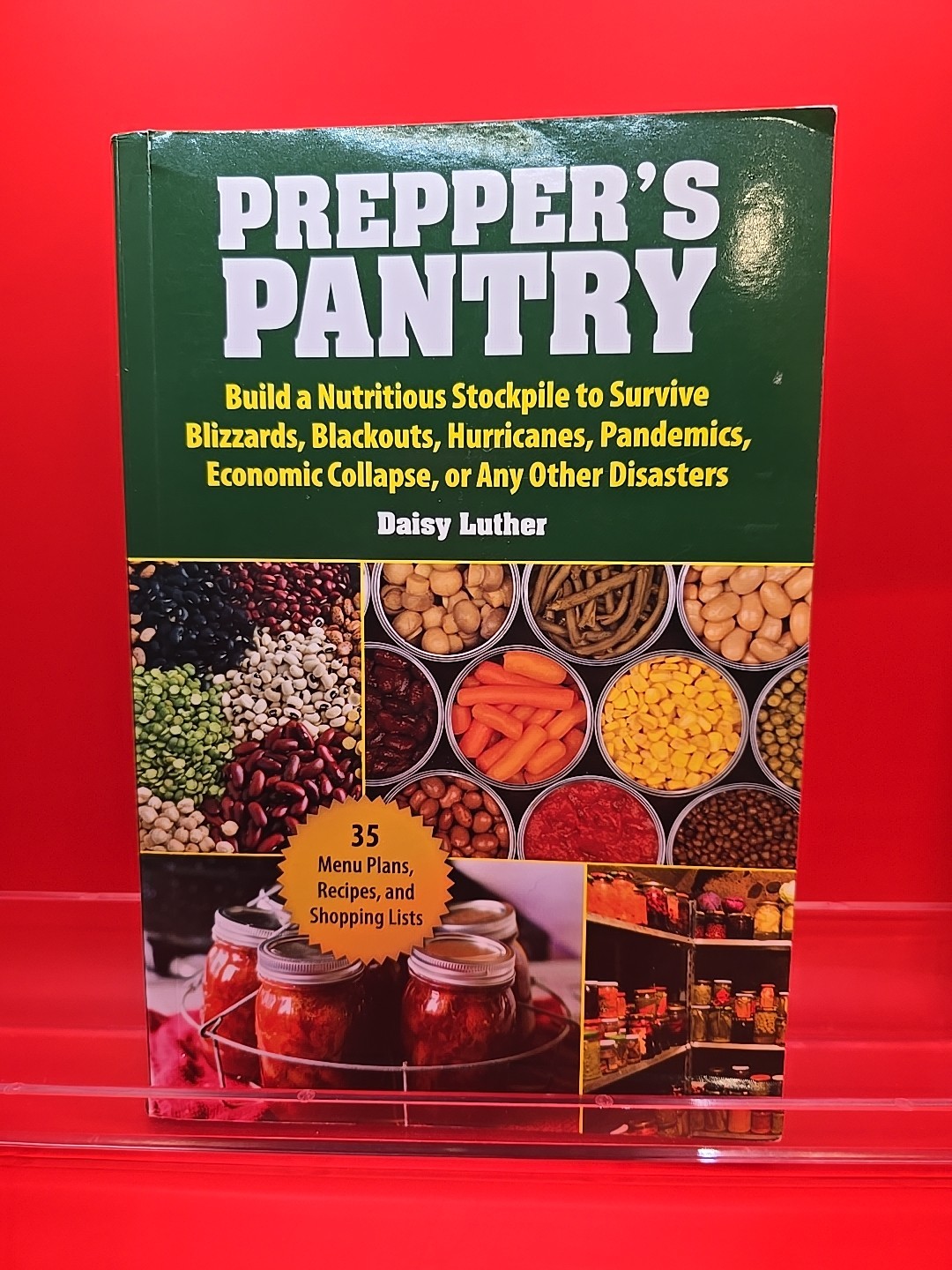 Preppers Pantry Book Blizzards Blackouts Hurricanes Pandemic Collapse of Economy