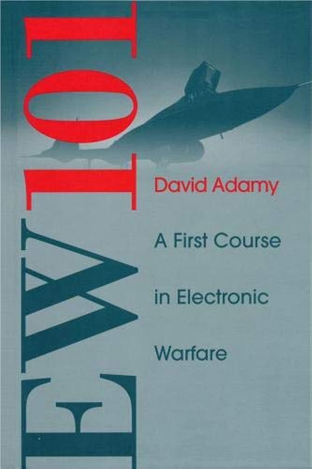 Ew 101: A First Course in Electronic Wa (Artech House Radar Library (Hardcov…