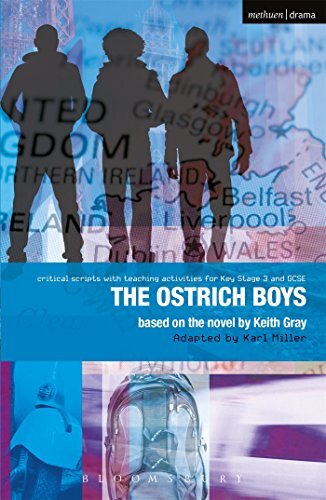 Ostrich Boys (Critical Scripts) By Keith Gray, Carl Miller
