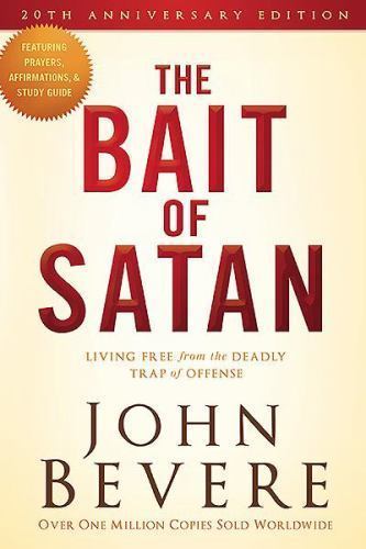The Bait of Satan, 20th Anniversary Edition: Living Free from the Deadly Trap o