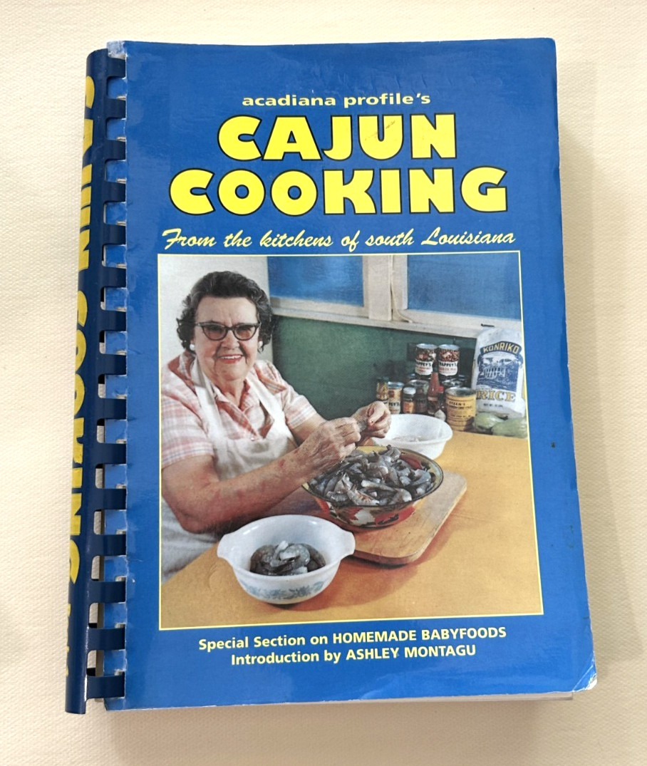 Acadiana profile’s CAJUN COOKING South Louisiana Ashley Montagu 5th 2001 Spiral