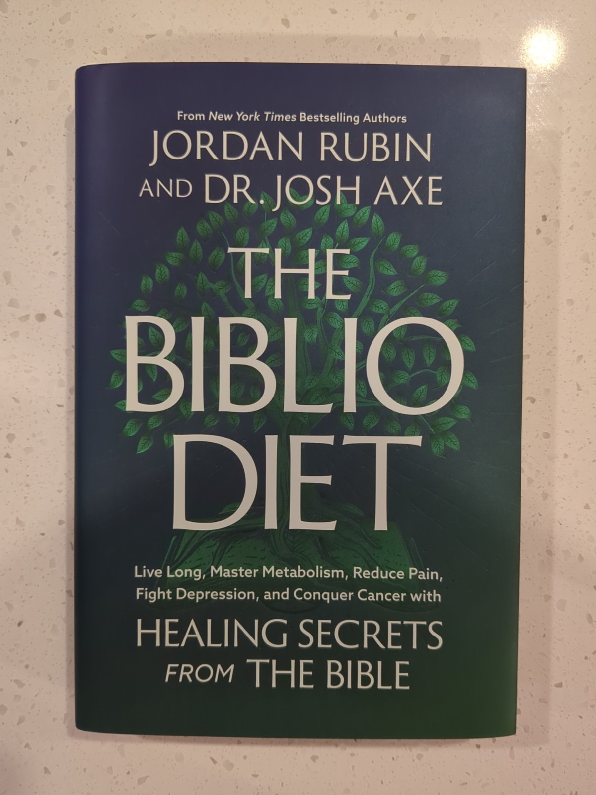 The Biblio Diet : Transforming Your Health the Way God Intended by Joshua Axe