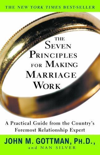 SEVEN PRINCIPLES FOR MAKING MARRIAGE WORK John Gottman FREE SHIP paperback book