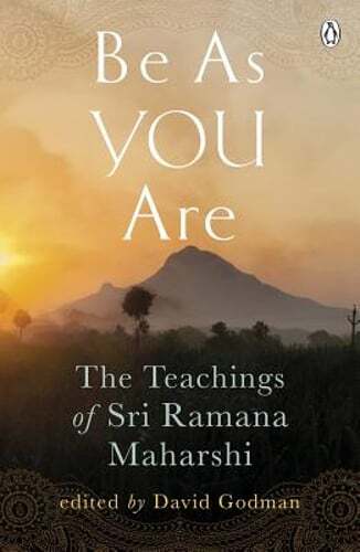 Be as You Are: The Teachings of Sri Ramana Maharshi by Ramana Maharshi: Used