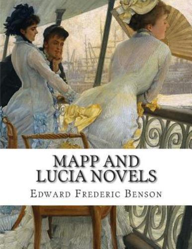 EDWARD FREDERIC BENSON, MAPP AND LUCIA NOVELS *Excellent Condition*