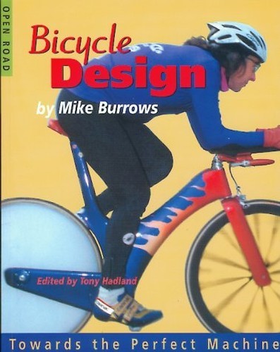 Bicycle Design: Towards the Perfect Mac… by Burrows, Mike Paperback / softback