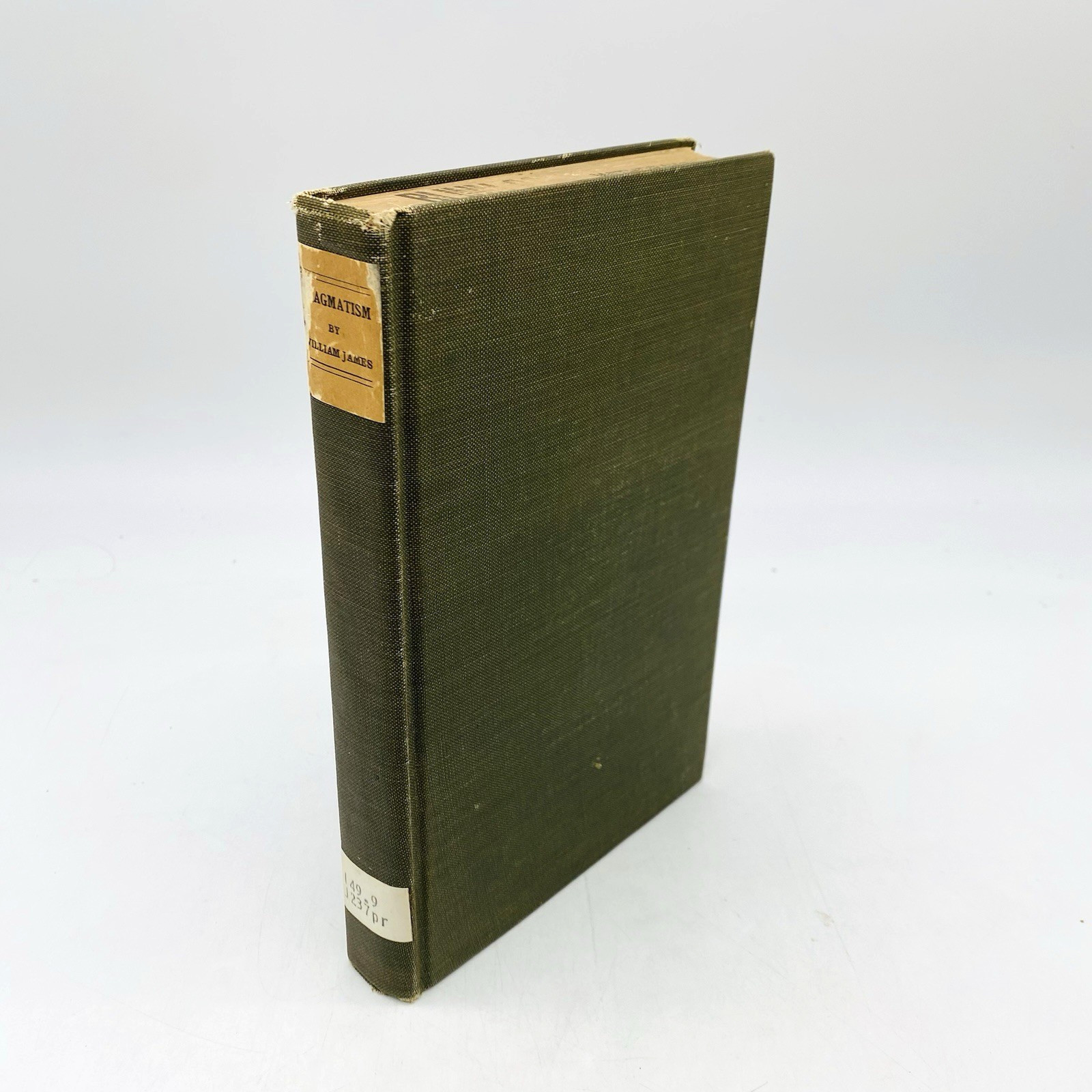 Pragmatism New Name for Some Old Ways of Thinking William James 1919 Hardcover