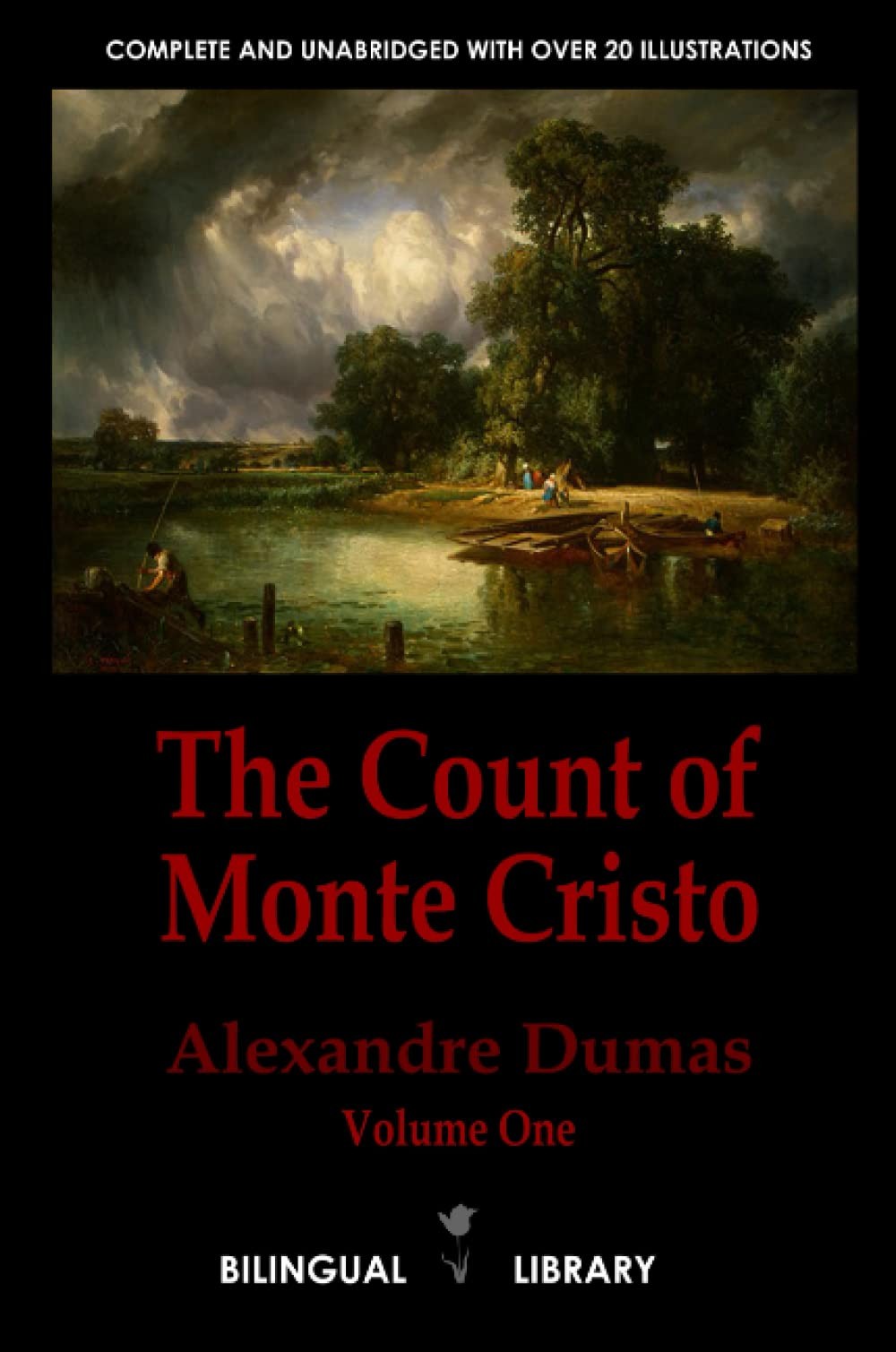 The Count of Monte Cristo Volume 1—Le Comte de Monte-Cristo Tome 1: Englis…