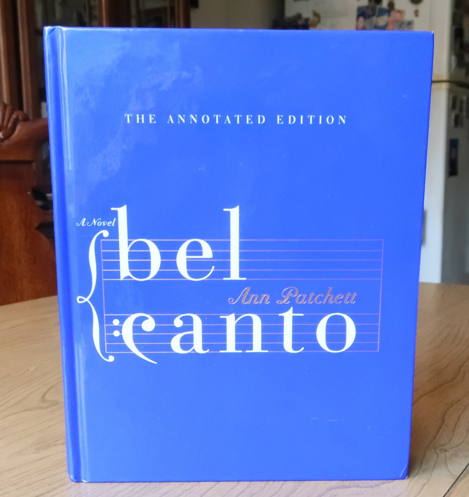 Bel Canto by Ann Patchett Special Signed & Annotated Edition HC 1ed
