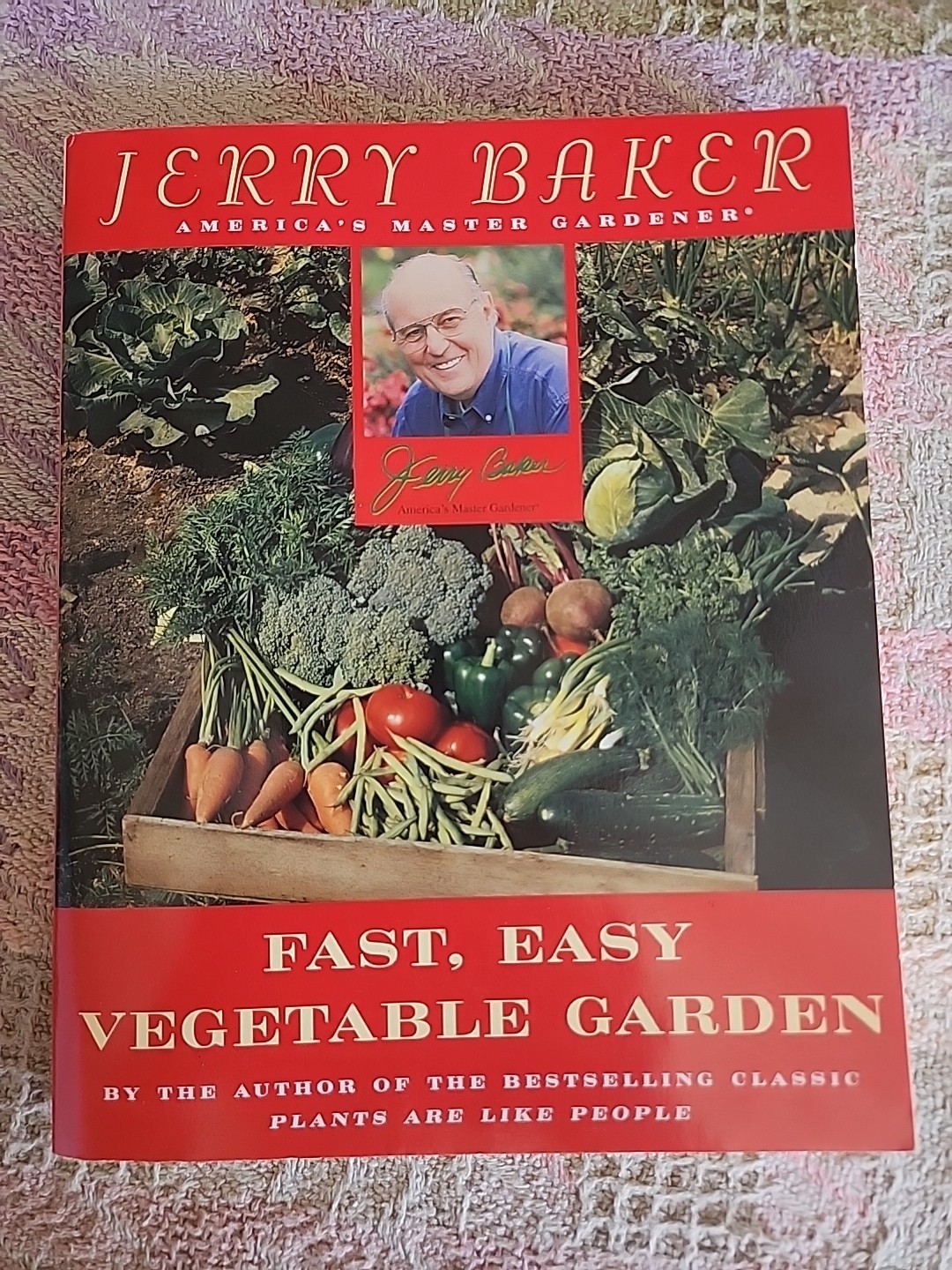 Fast and Easy Vegetable Gardening by Jerry F. Baker (1999, Trade Paperback)