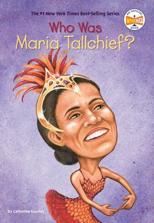 Who Was Maria Tallchief? Paperback Catherine, Who HQ Gourley