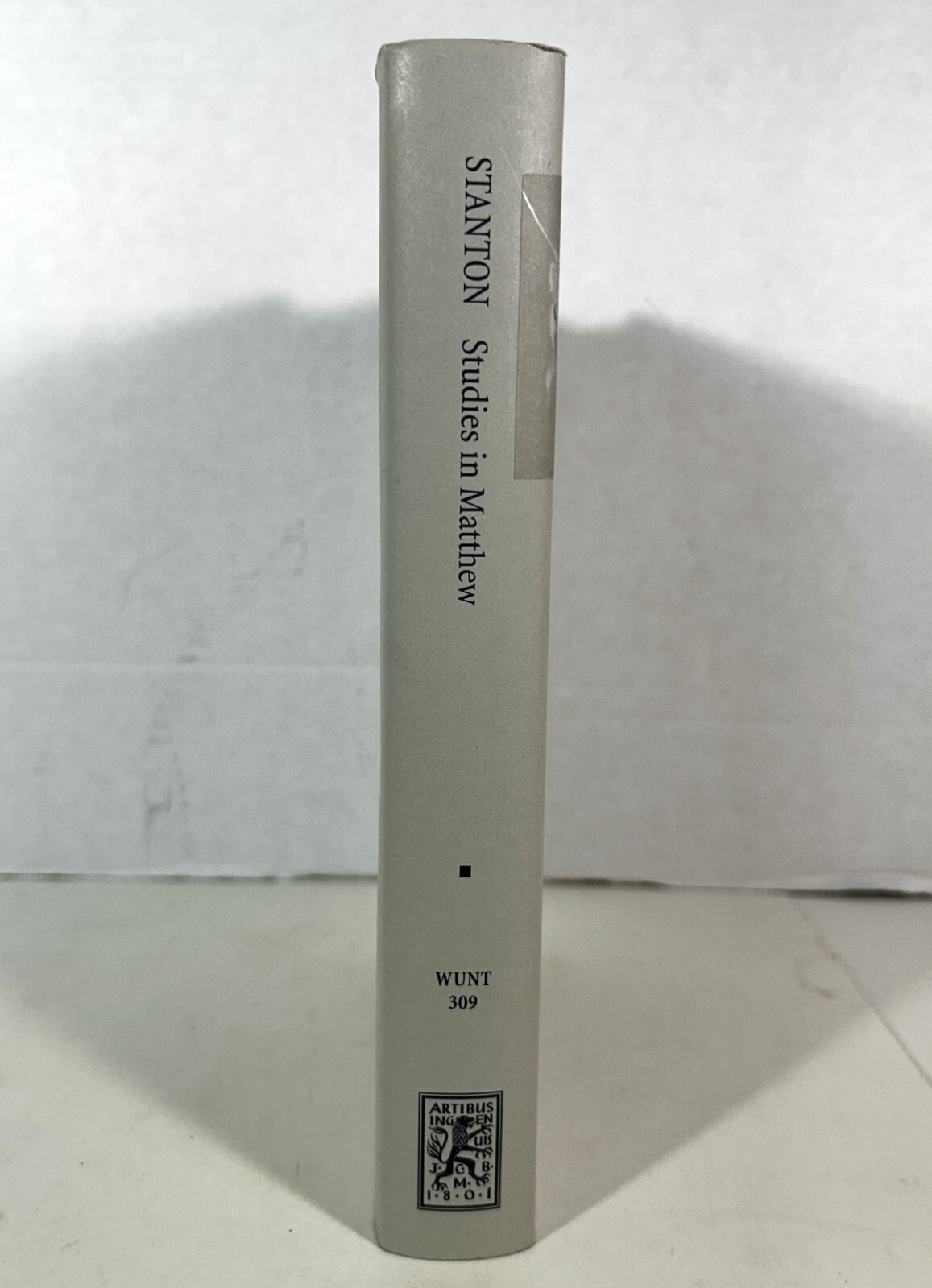 Studies in Matthew & Early Christianity by Graham Stanton 2013 Hardcover