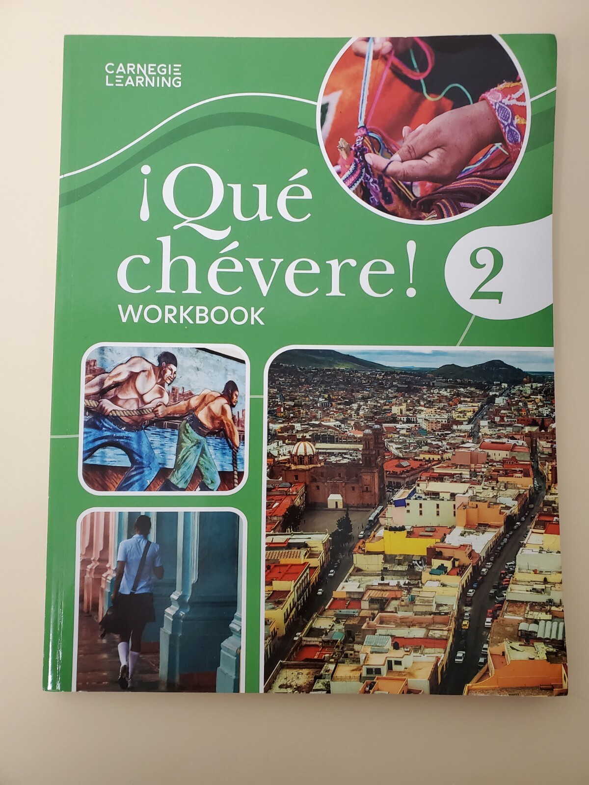 QUE CHEVERE, LEVEL 2 / WORKBOOK 2024 Edition
