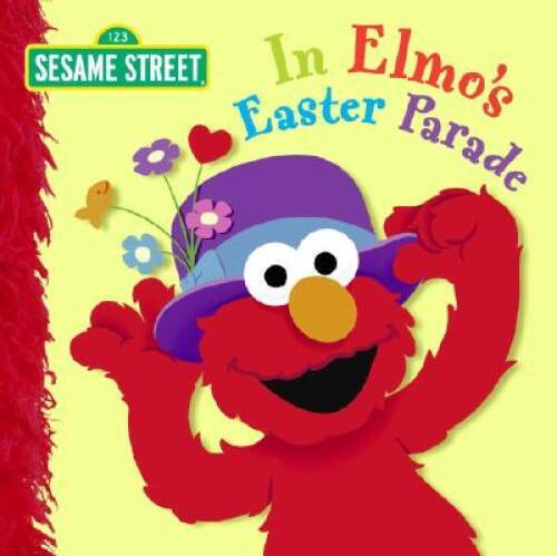 In Elmo’s Easter Parade (Sesame Street) – Board book By Kleinberg, Naomi – GOOD