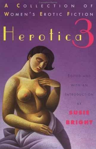 Herotica 3: A Collection – Paperback, by Various Various; Bright – Acceptable n