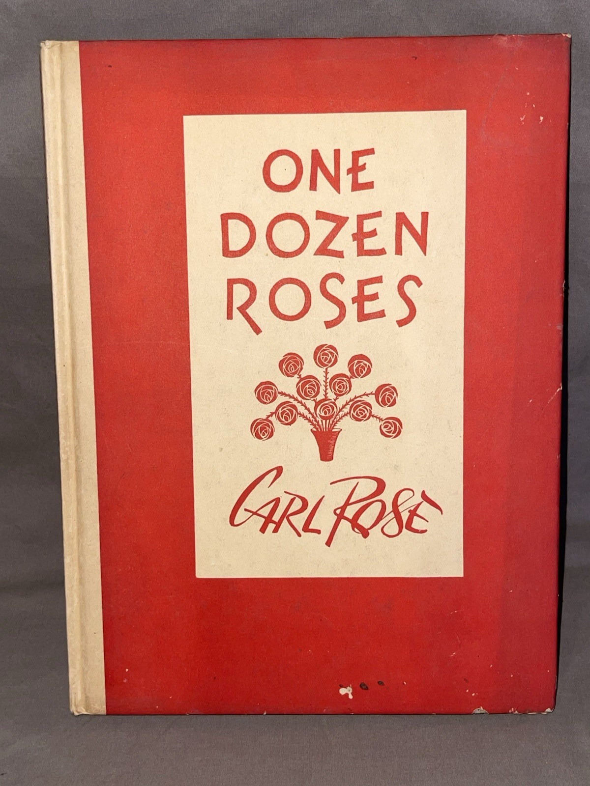 Carl Rose One Dozen Roses Book 1946 The New Yorker Artist First Printing