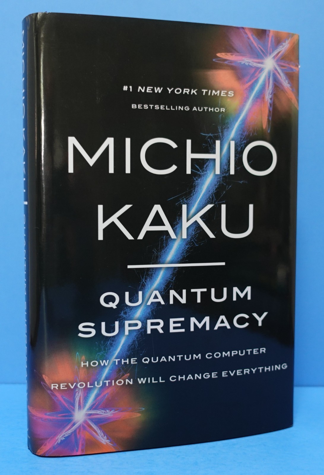 QUANTUM SUPREMACY BY MICHIO KAKU, SIGNED
