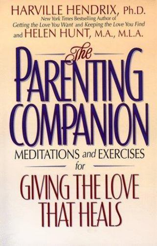The Parenting Companion: Meditations and Exercis- 0671868853, Hendrix, paperback