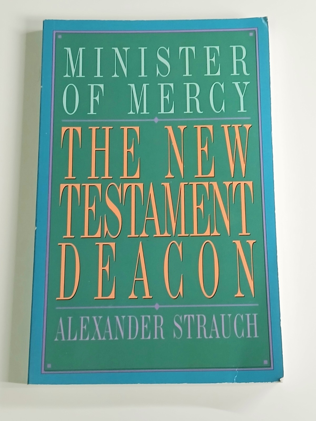 used book Minister of Mercy The New Testament Deacon