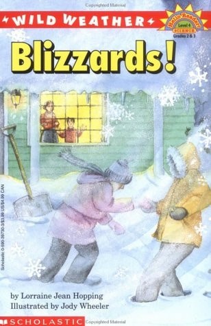 Wild Weather: Blizzards! (Hello Reader! Level 4 Science by Hopping, Lorraine Jea