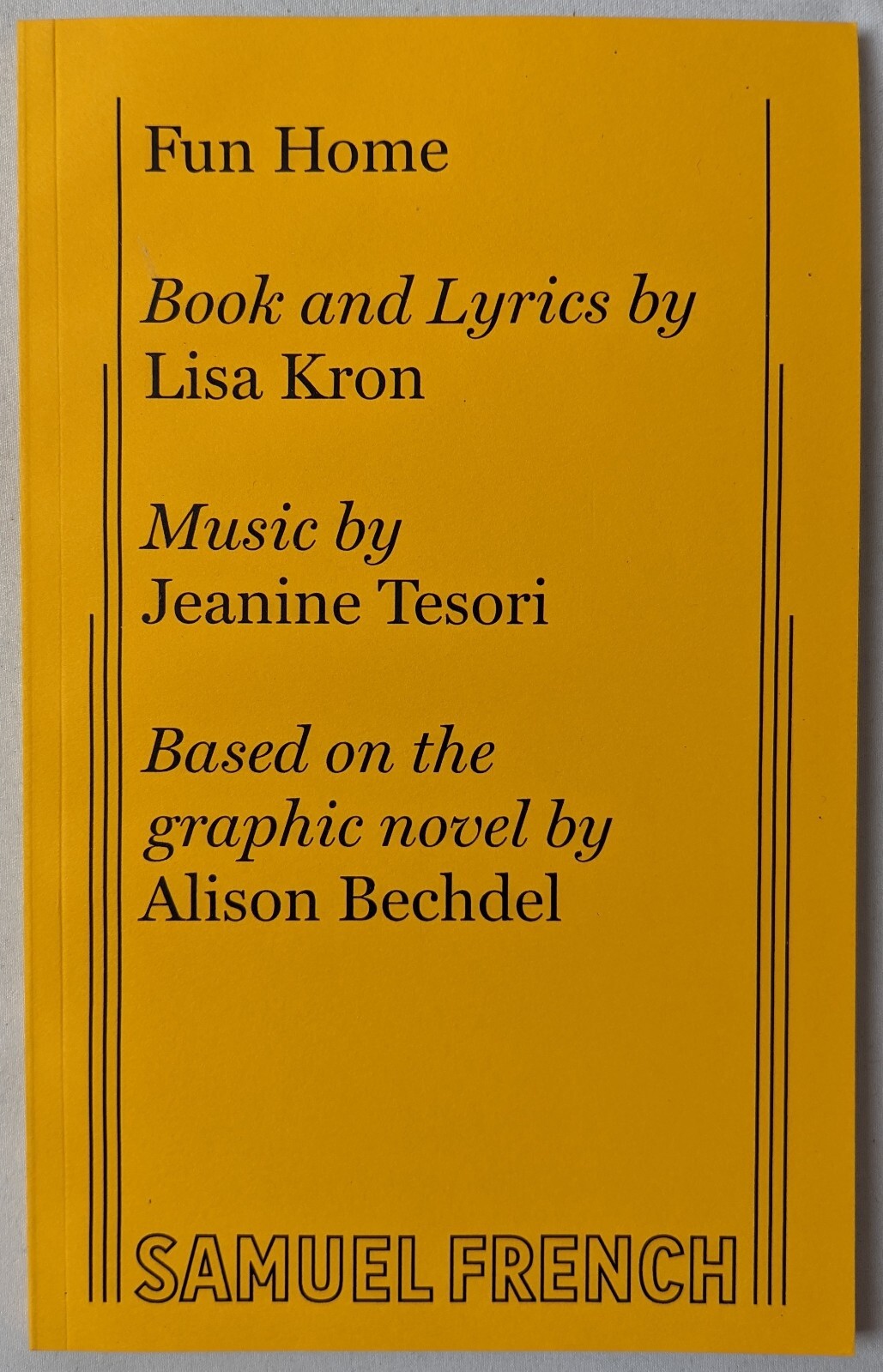 Fun Home Musical by Alison Bechdel Lisa Kron Jeanine Tesori PB Samuel French
