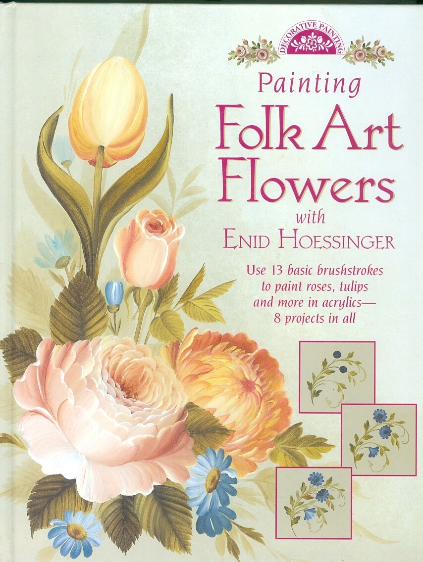 Art & Crafts-Leisure & Hobbies-Acrylic Painting-Folk Art Flowers-Projects-Guide!