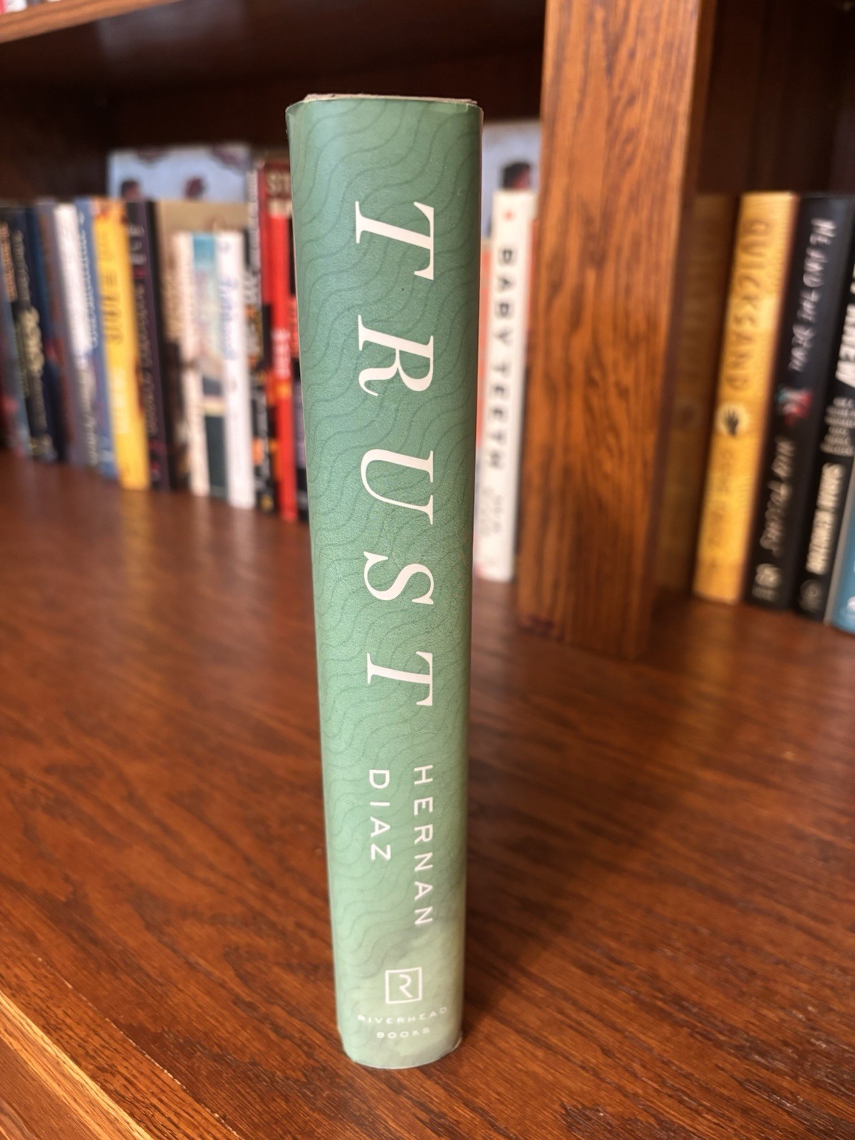 Trust. Hernan Diaz 1st HC Ptg Riverhead 2022 Fine. Unread/Pulitzer