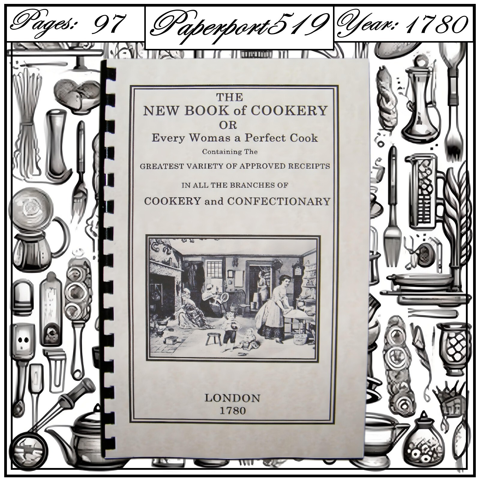 1780 The New Book Of Cookery Vintage Cook Book 97 Pages