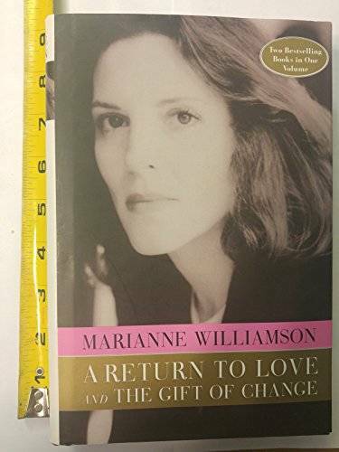 A Return to Love/The Gift of Change – Hardcover By Williamson, Marianne – GOOD