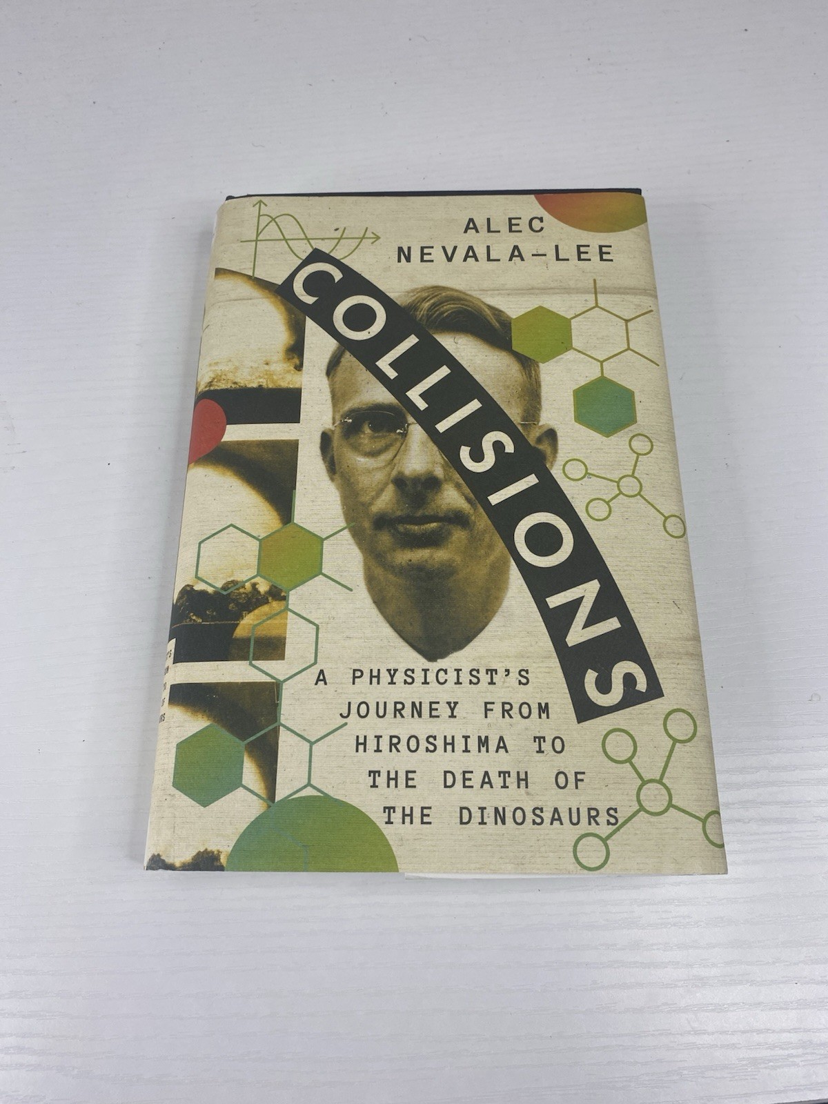 Collisions: A Physicist’s Journey from Hiroshima to the Death of the Dinosaurs