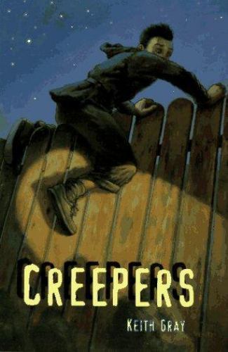 Creepers by Keith Gray