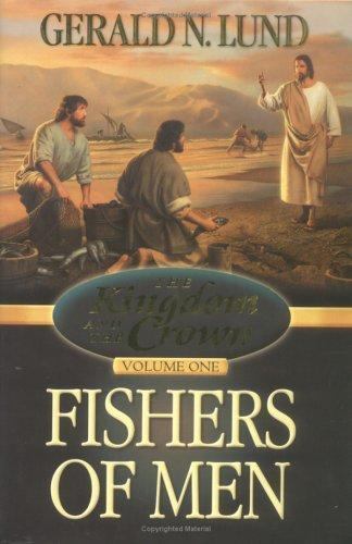 Fishers of Men by Lund, Gerald N.