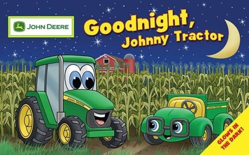 Goodnight, Johnny Tractor (John Deere Glow in the Dark) – ACCEPTABLE