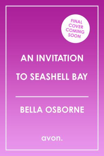 Invitation to Seashell Bay by Bella Osborne (2023, Uk-B Format Paperback)