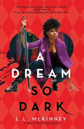 A Dream So Dark; The Nightmare-Verse, 2 – hardcover, 9781250153920, LL McKinney