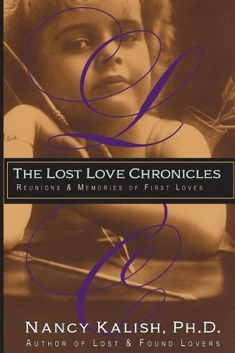 Nancy Kalish The Lost Love Chronicles (Paperback) (UK IMPORT)