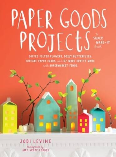 Paper Goods Projects: Coffee Filter Flowers, Doily Butterflies, Cupcake P – GOOD