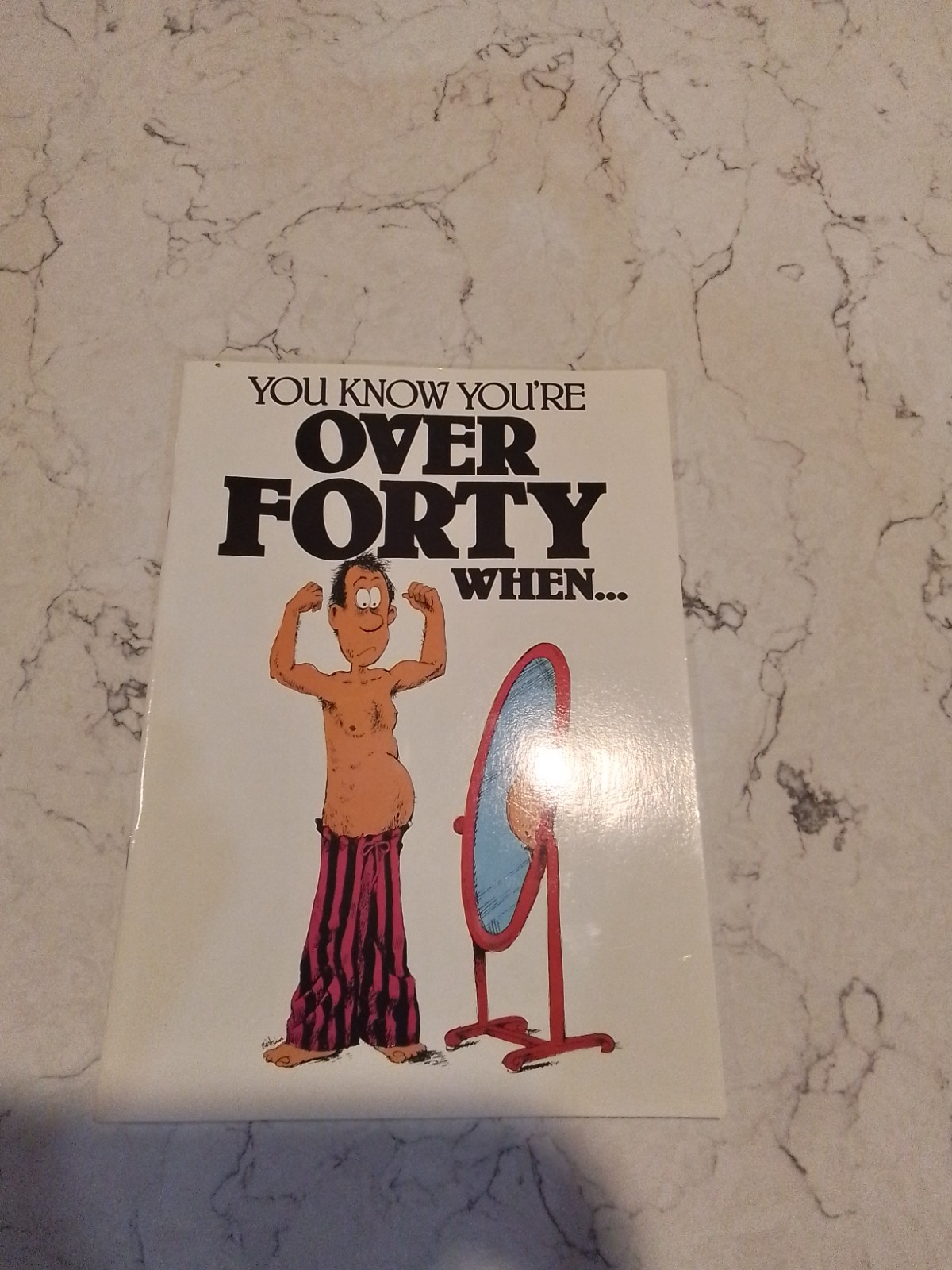 You Know Your Over 40 When – by Herbert I. Kauet ( Paperback) (399)
