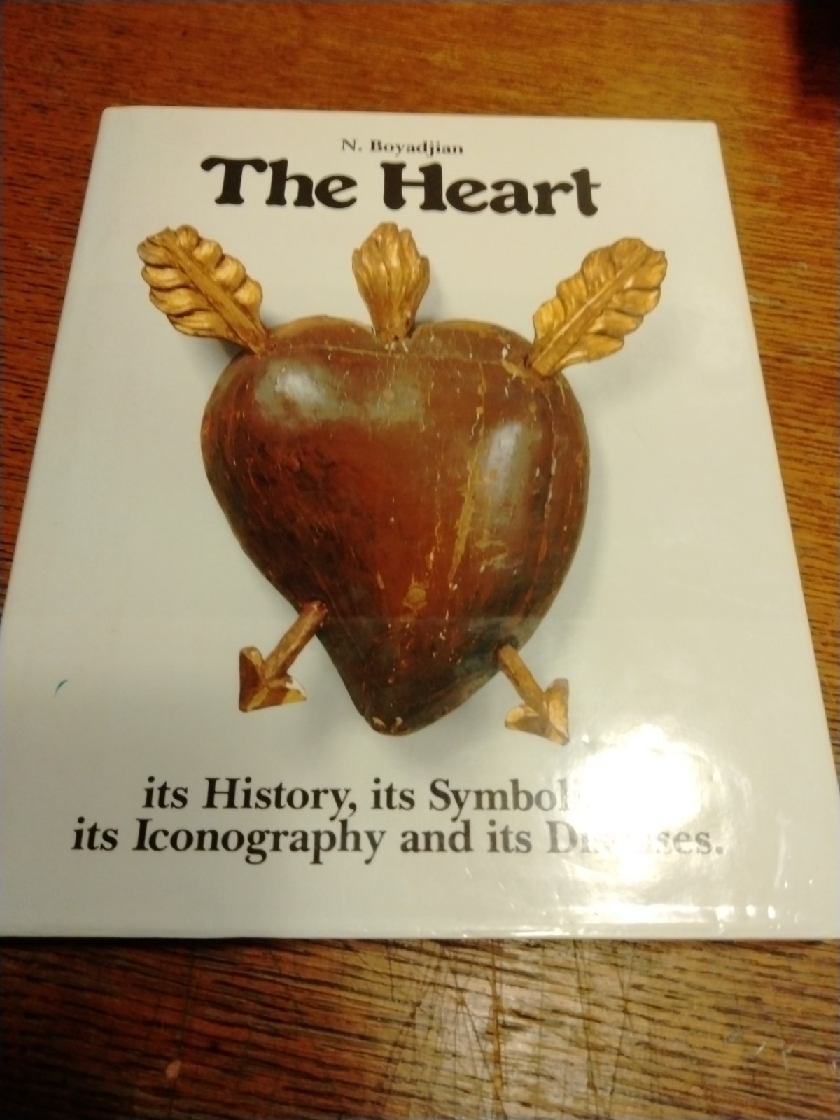 N.Boyadjian THE HEART History Symbolism Iconography and its Diseases