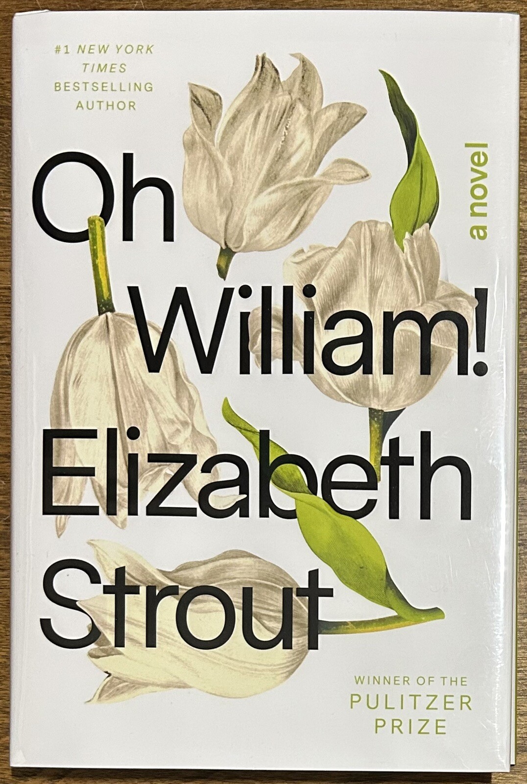 *SIGNED* Oh William! : A Novel by Elizabeth Strout 1st/ 1st Brand New