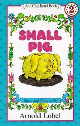 Small Pig: A Beloved Classic I Can – 9780064441209, Arnold Lobel, paperback, new